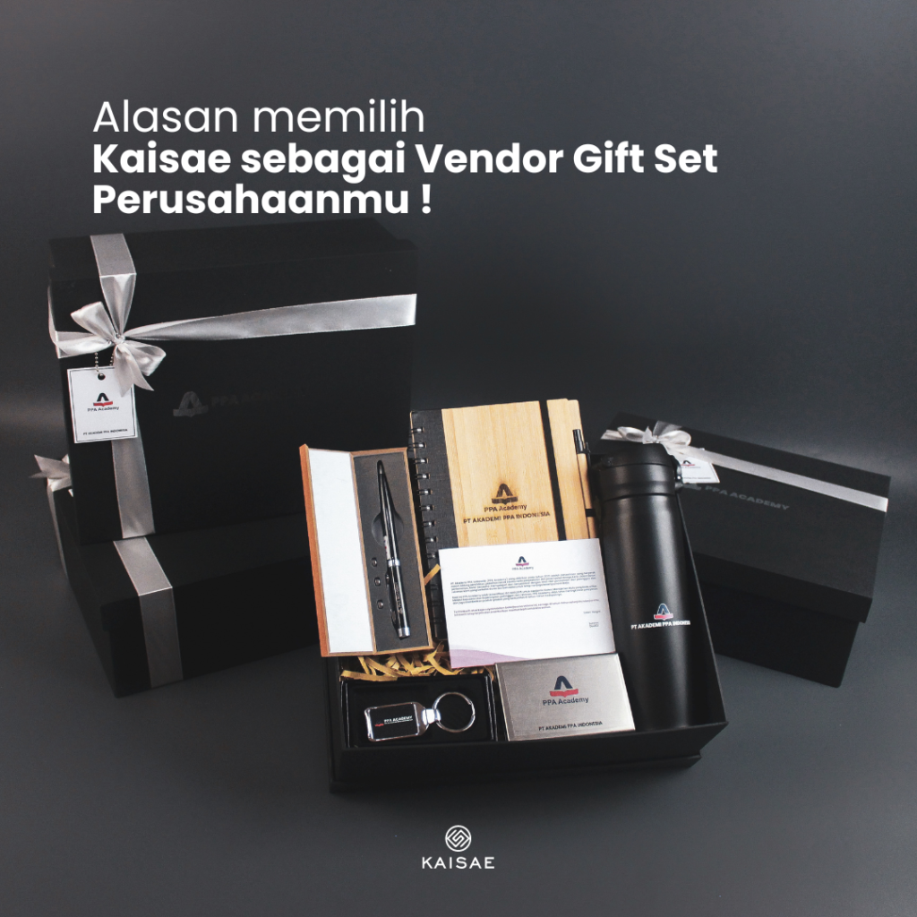 5 Alasan Memilih Kaisae Sebagai Vendor Gift Set Perusahaanmu