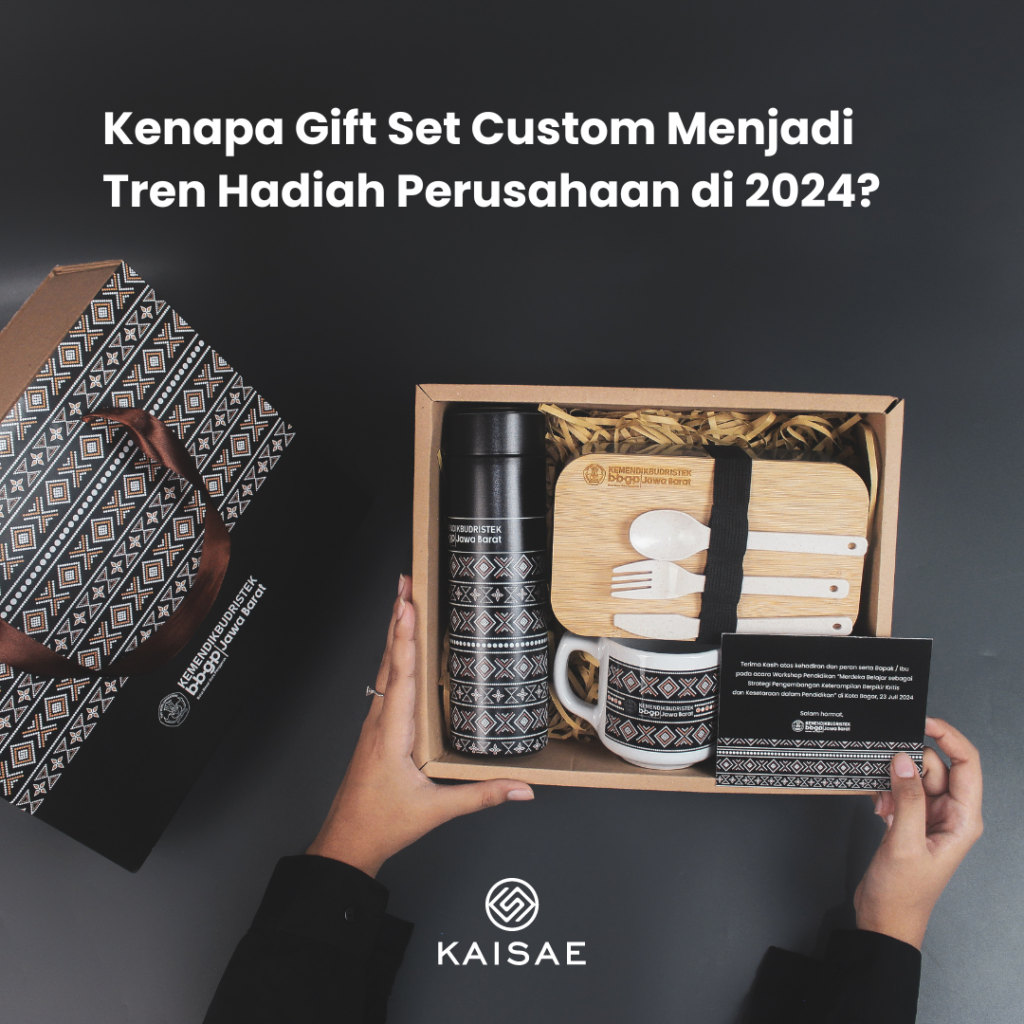 Gift Set Custom untuk Hadiah Perusahaan di Tahun 2024