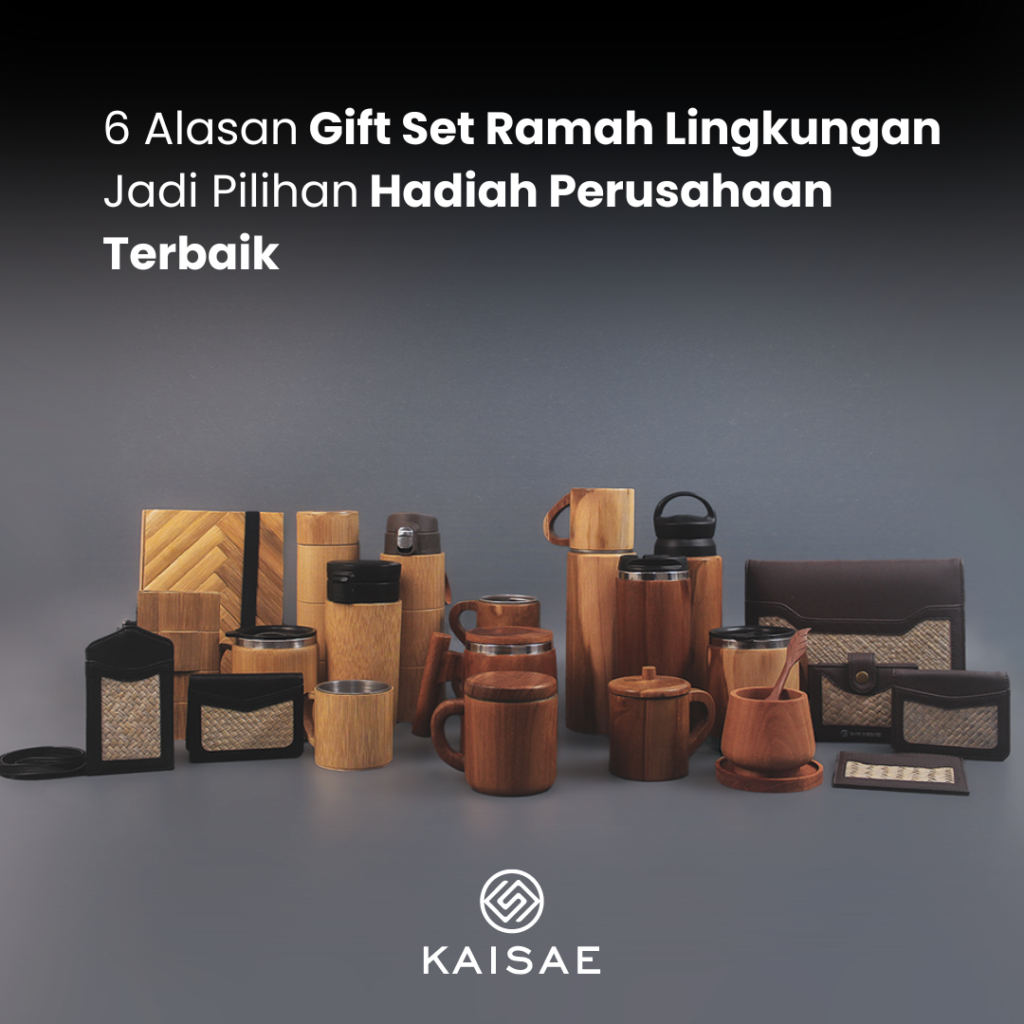 Alasan Gift Set Ramah Lingkungan Jadi Pilihan Hadiah Perusahaan Terbaik